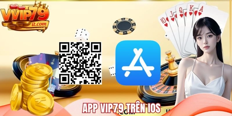 tải App Vip79 cho iOS